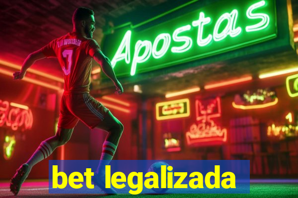 bet legalizada